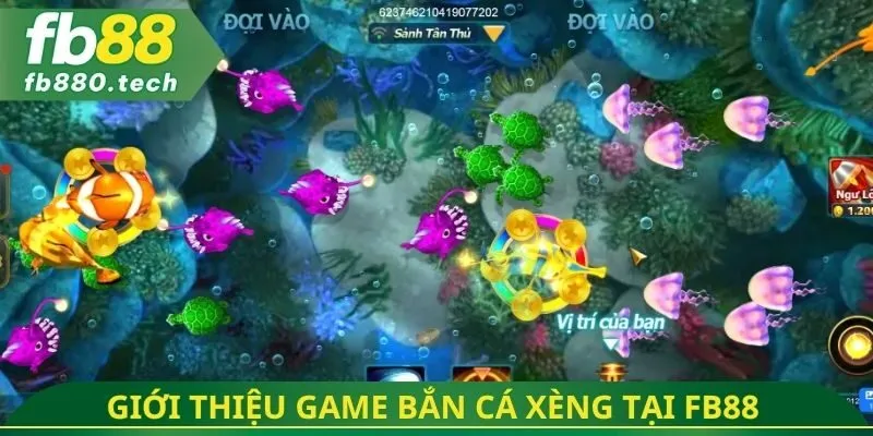 Giới thiệu game bắn cá xèng tại FB88