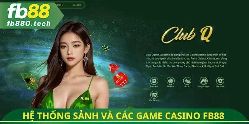 Hệ thống sảnh và các game casino FB88