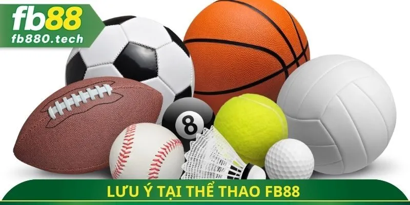 Lưu ý tại thể thao FB88