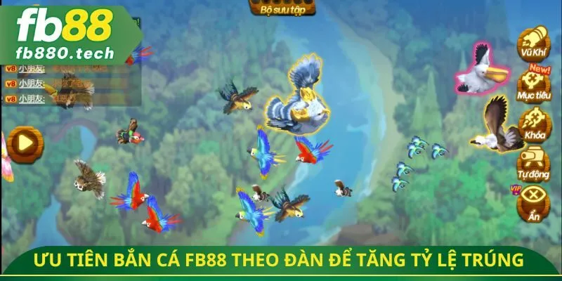 Ưu tiên bắn cá FB88 theo đàn để tăng tỷ lệ trúng